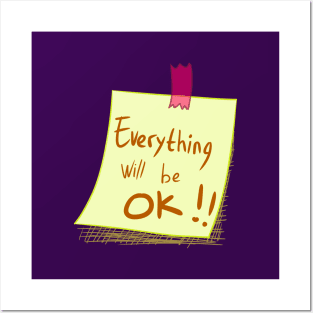 Typograpyh Everyting Will Be Ok on sticky note Posters and Art